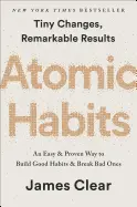 Atomic Habits - by James Clear
