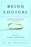 Being Logical - by D.Q. McInerny