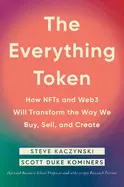 The Everything Token - by Steve Kaczynski and Scott Duke Kominers