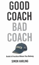 Good Coach Bad Coach - by Simon Harling