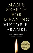 Man’s Search for Meaning - by Viktor Frankl