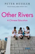 Other Rivers - by Peter Hessler