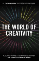 World of Creativity - by Fredrik Härén